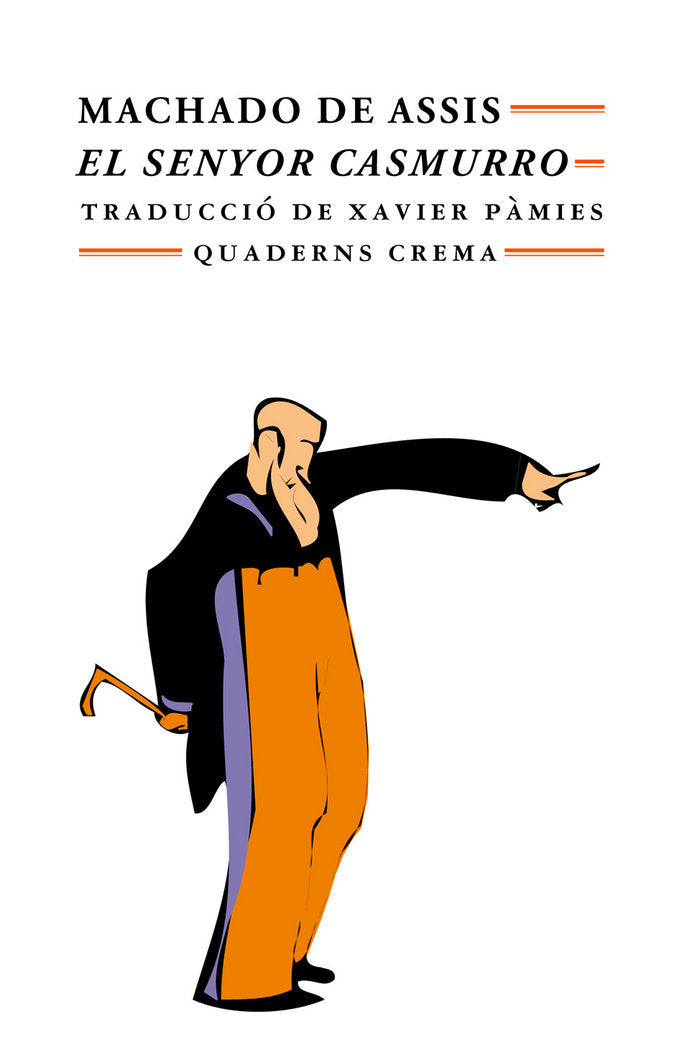 El senyor Casmurro, de de Assis, Machado | portada del libro