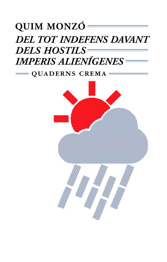 Del tot indefens davant dels hostils imperis alienígenes, de Monzó, Quim | portada del libro