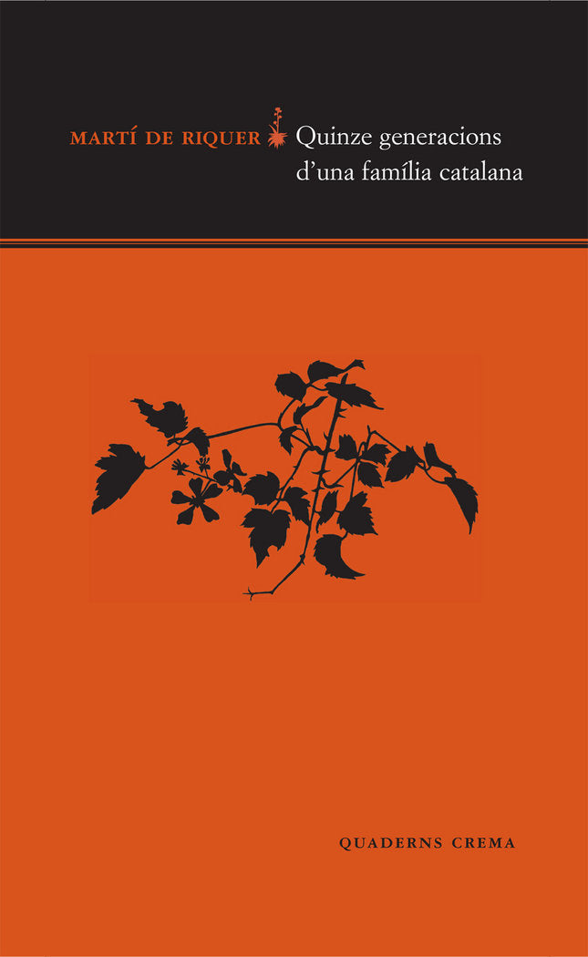 Quinze generacions d'una familia catalana, de de Riquer Morera, Martí | portada del libro