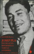 JOSEP PLA FICCIO AUTOBIO  A-19, de XAVIER PLA BARBERO | portada del libro