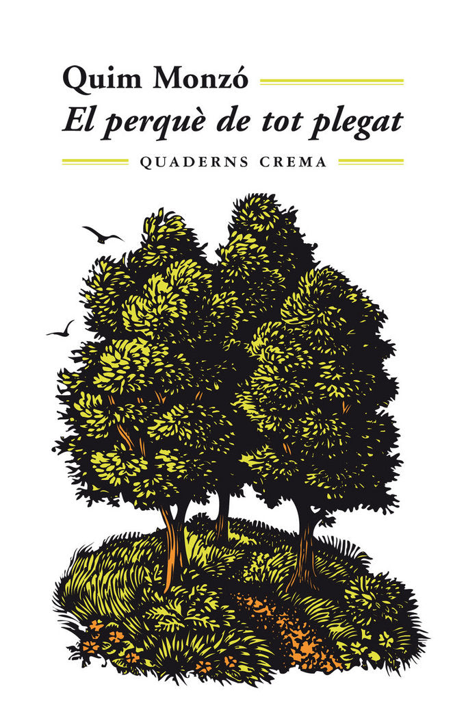 El perquè de tot plegat, de Monzó Gómez, Quim | portada del libro