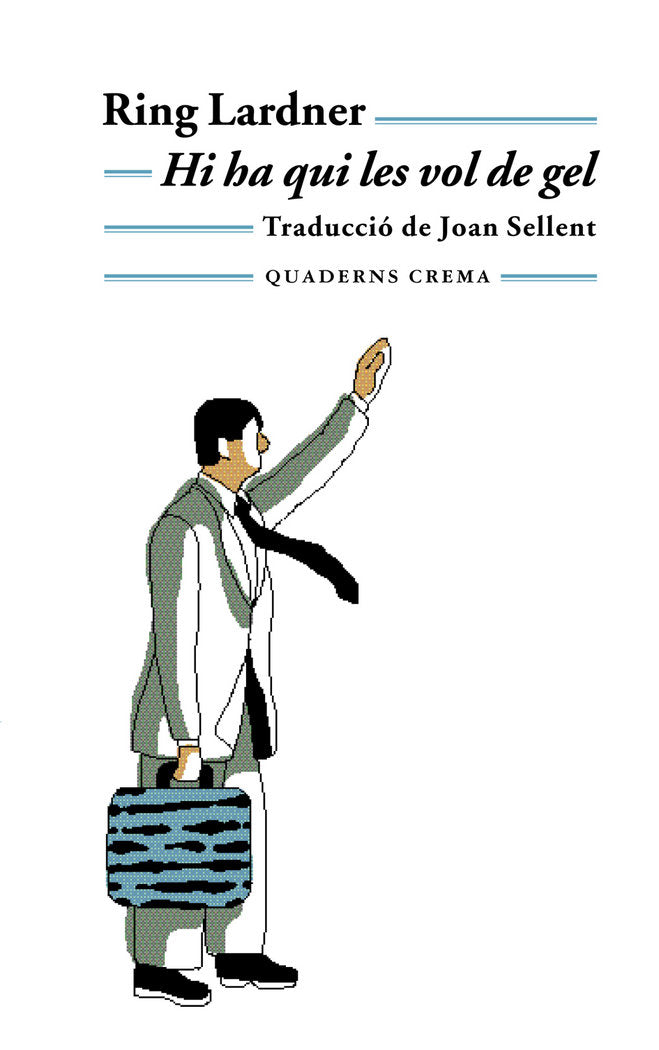 Hi ha qui les vol de gel, de Lardner, Ring | portada del libro