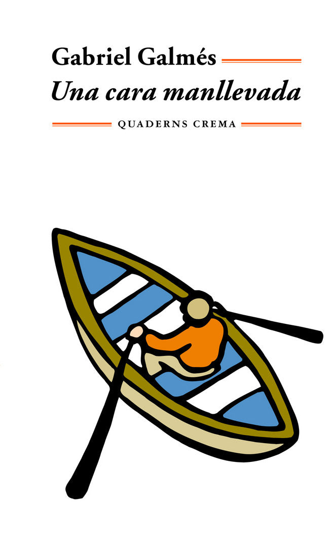 Una cara manllevada, de Galmés, Gabriel | portada del libro