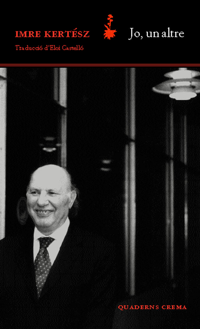 Jo, un altre, de Kertész, Imre | portada del libro