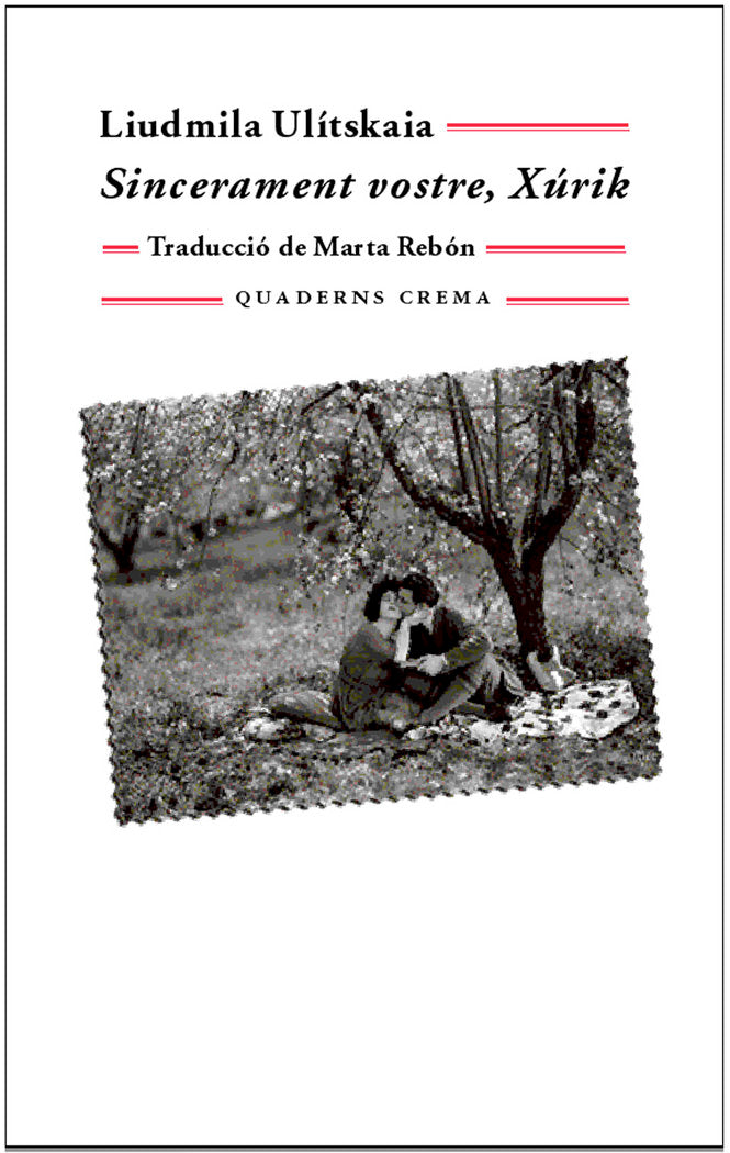 Sincerament vostre, Xúrik, de Ulitskaia, Liudmila | portada del libro