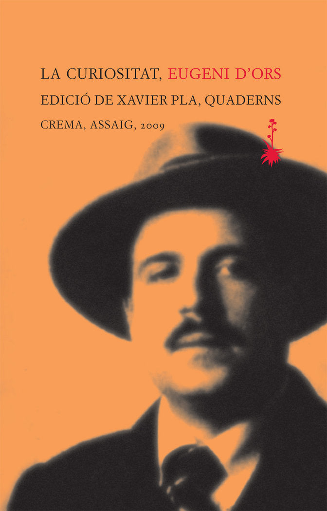 La curiositat, de d'Ors, Eugeni | portada del libro