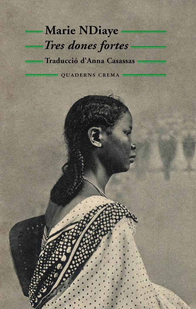 Tres dones fortes, de Ndiaye, Marie | portada del libro