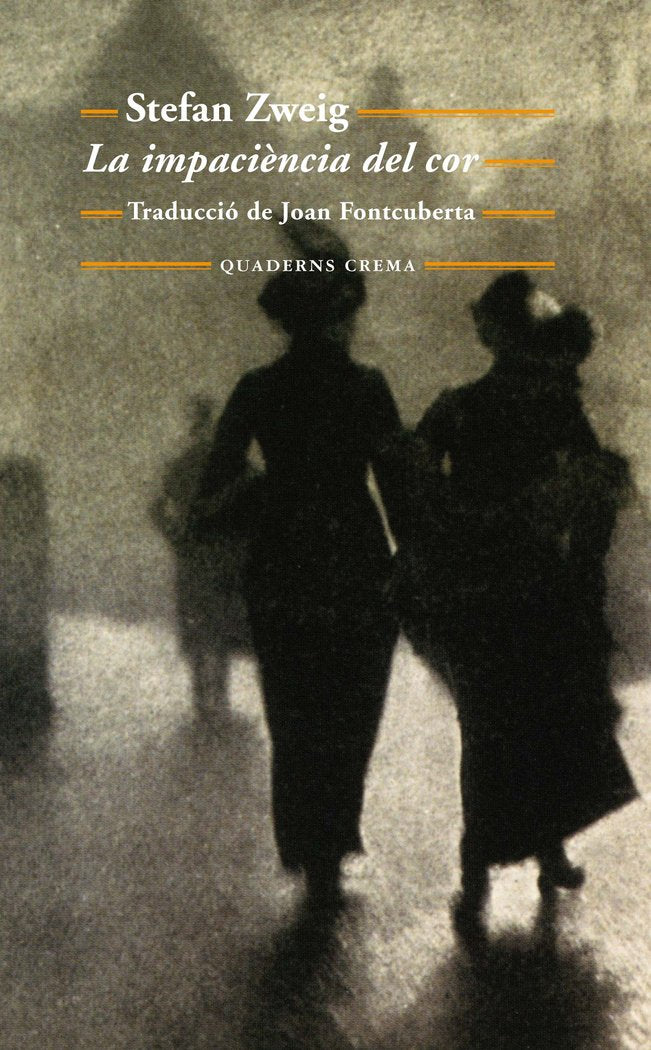 La impaciència del cor, de Zweig, Stefan | portada del libro
