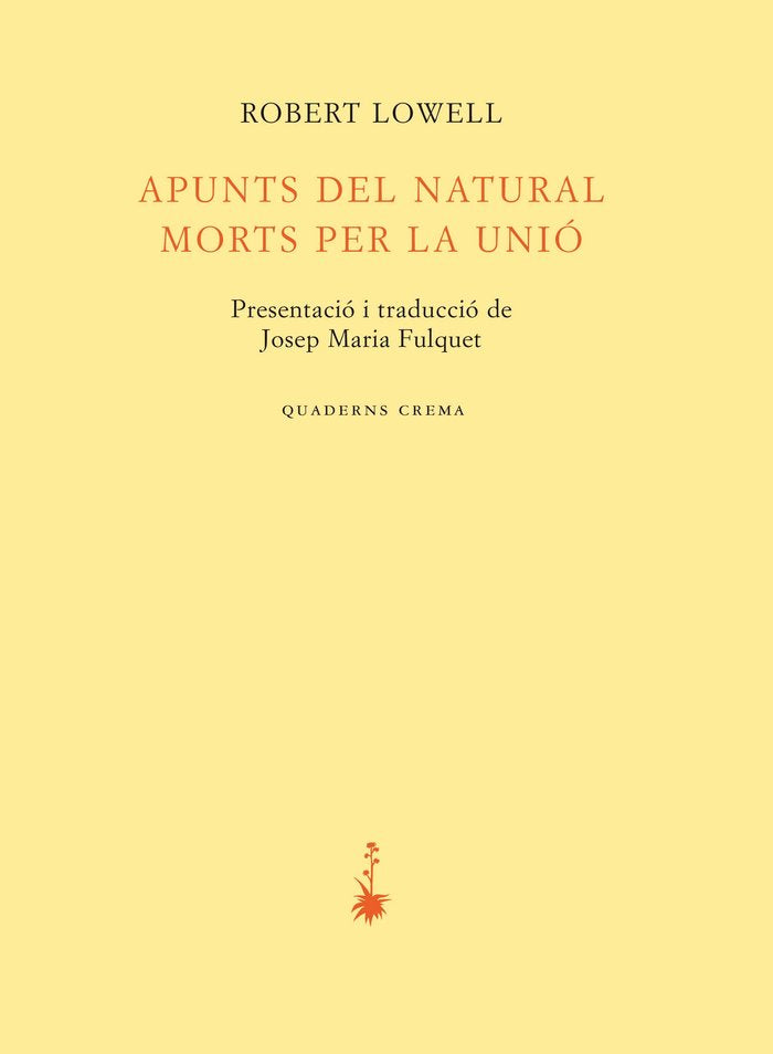 Apunts del natural. Morts per la Unió, de Lowell, Robert | portada del libro