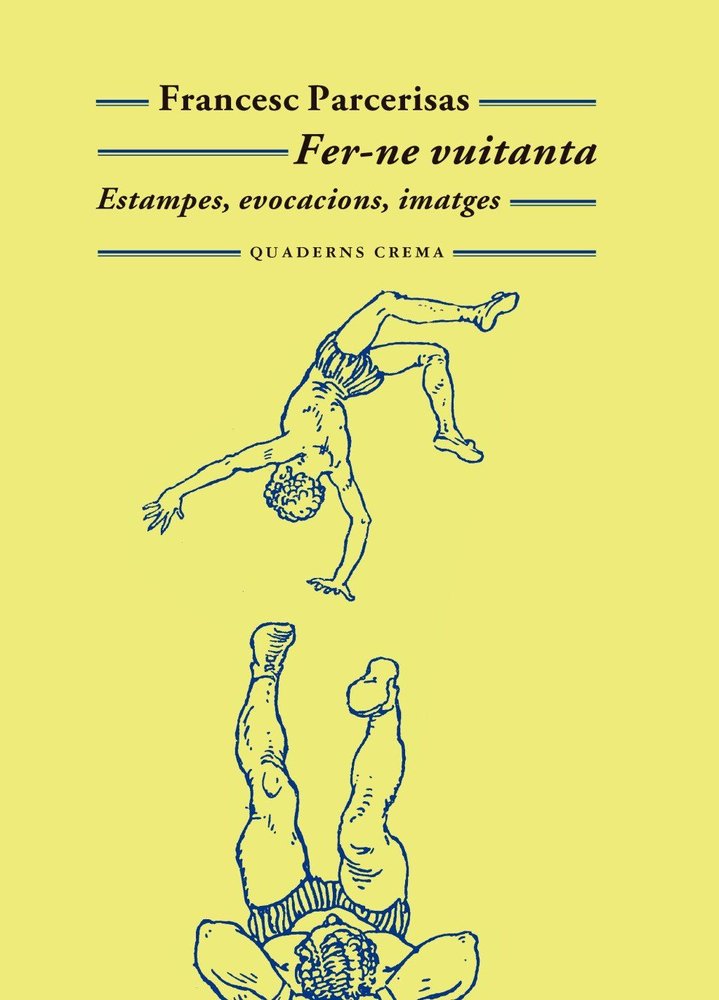 FER-NE VUITANTA, de PARCERISAS, FRANCESC | portada del libro