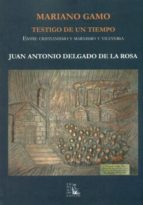 MARIANO GAMO, de JUAN ANTONIO DELGADO DE LA ROSA | portada del libro