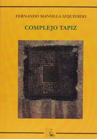Complejo tapiz, de Mansilla Izquierdo | portada del libro