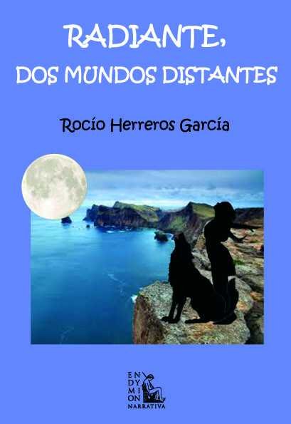 Radiante, dos mundos distantes, de Herreros García | portada del libro