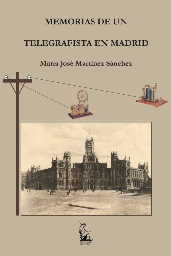 Memorias de un telegrafista en Madrid, de MARTINEZ SANCHEZ | portada del libro
