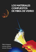 Los materiales compuestos de fibra de vidrio, de Miravete, Antonio | portada del libro