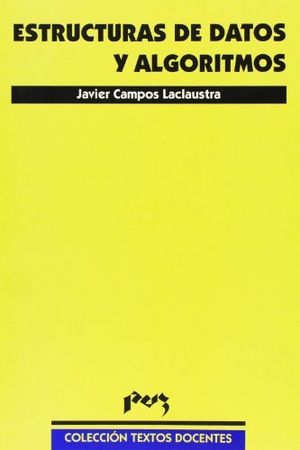 Estructura de datos y algoritmos, de Campos Laclaustra | portada del libro