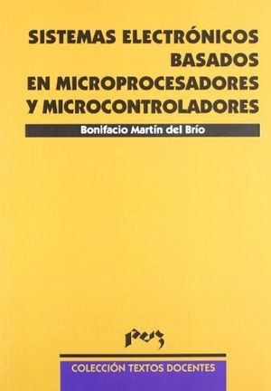 Sistemas Electrónicos basados en microprocesadores y microcontroladores Reimpresión, de Martin Del Brio | portada del libro