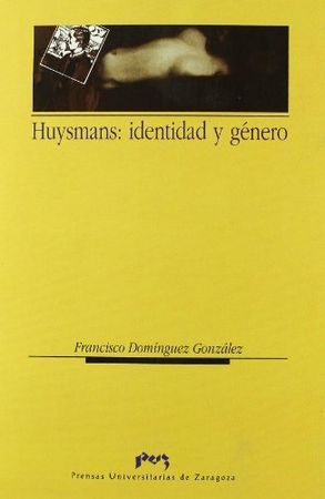 Huysmans: identidad y género, de Domínguez González | portada del libro