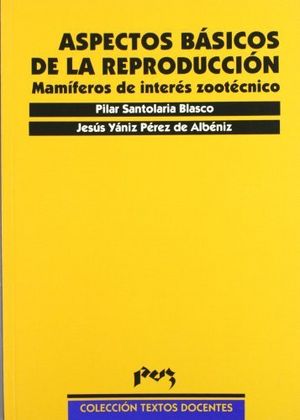 ASPECTOS BASICOS DE LA REPRODUCCION, de SANTOLARIA BLASCO | portada del libro