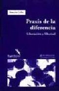 Praxis de la diferencia. Liberación y libertad, de Collin | portada del libro