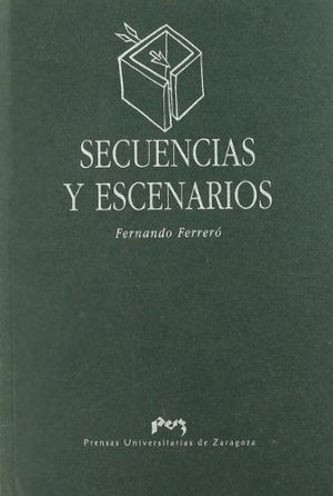 Secuencias y escenarios, de Ferrero Tolosa | portada del libro