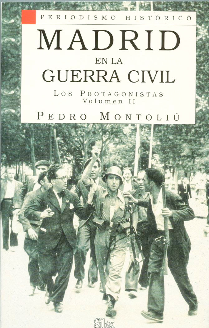 Madrid en la Guerra Civil II, de Montoliú Camps, Pedro | portada del libro