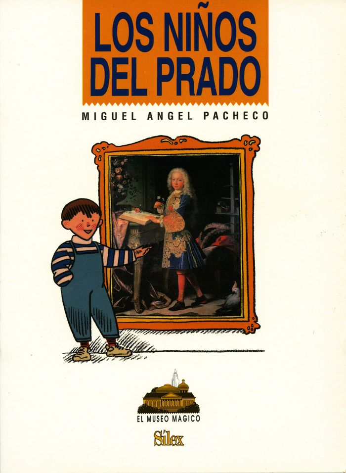 Los niños del Prado, de Pacheco, Miguel Ángel | portada del libro