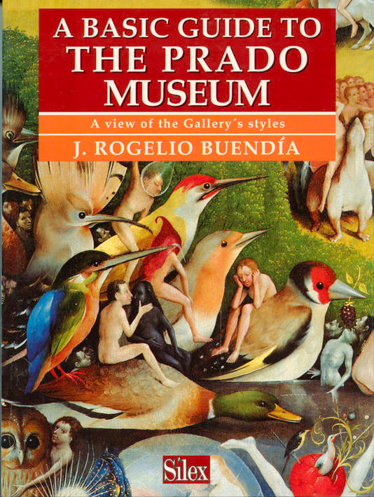 A BASIC GUIDE TO THE PRADO MUSEUM, de BUENDIA | portada del libro