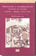 Propaganda e información en tiempos de guerra, de González Cruz | portada del libro