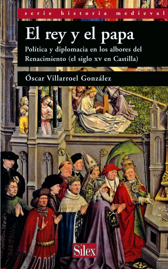 El rey y el papa, de Villarroel González, Óscar | portada del libro