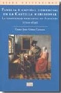 FAMILIA Y CAPITAL COMERCIAL EN LA CASTILLA MERIDIONAL, de Gómez Carrasco | portada del libro