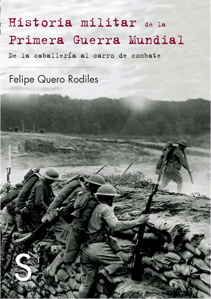 Historia Militar de la Primera Guerra Mundial, de Quero Rodiles, Felipe | portada del libro