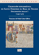 Colección Diplomática de Santo Domingo el Real de Toledo, de Cañas Gálvez | portada del libro