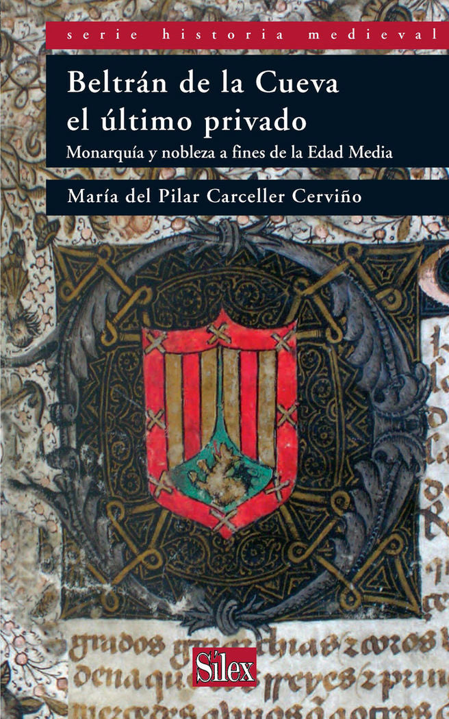BELTRAN DE LA CUEVA, EL ULTIMO PRIVADO, de Carceller Cerviño | portada del libro