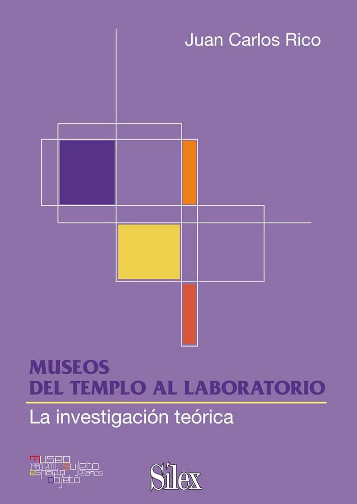 MUSEOS. DEL TEMPLO AL LABORATORIO, de Rico | portada del libro