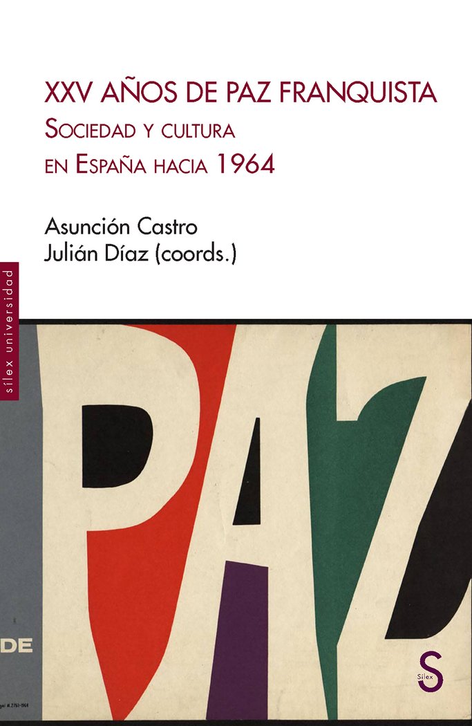 XXV Años de Paz Franquista, de Castro, Asunción | portada del libro