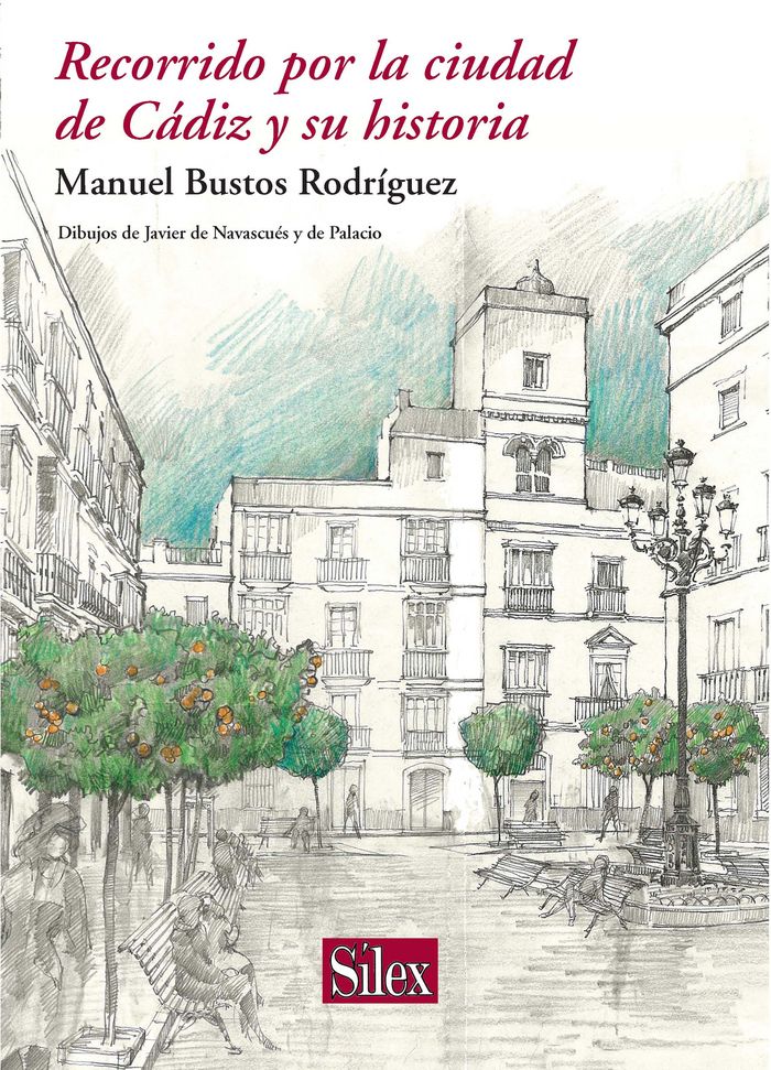 Recorrido por la ciudad de Cádiz y su historia, de Bustos Rodríguez | portada del libro