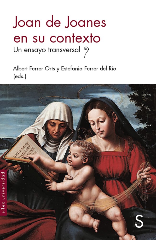 Joan de Joanes en su contexto, de Ferrar Orts, Albert | portada del libro