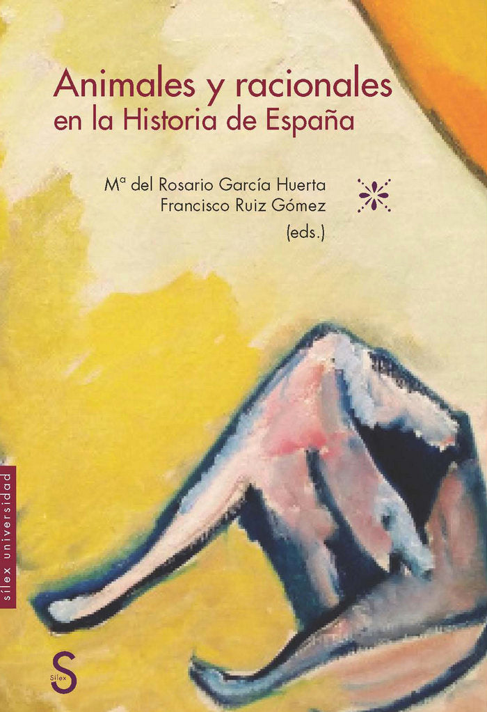 Animales y racionales en la historia de España, de García Huerta, Mª del Rosario | portada del libro