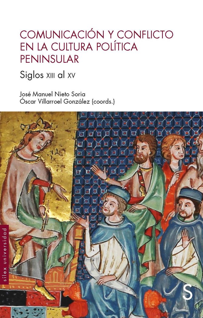 Comunicación y conflicto en la cultura política peninsular, de Nieto Soria, José Manuel | portada del libro