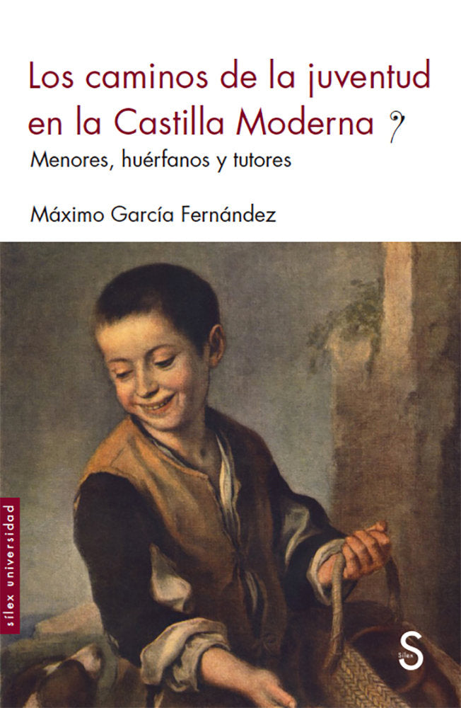 Los caminos de la juventud en la Castilla Moderna, de García Fernández, Máximo | portada del libro