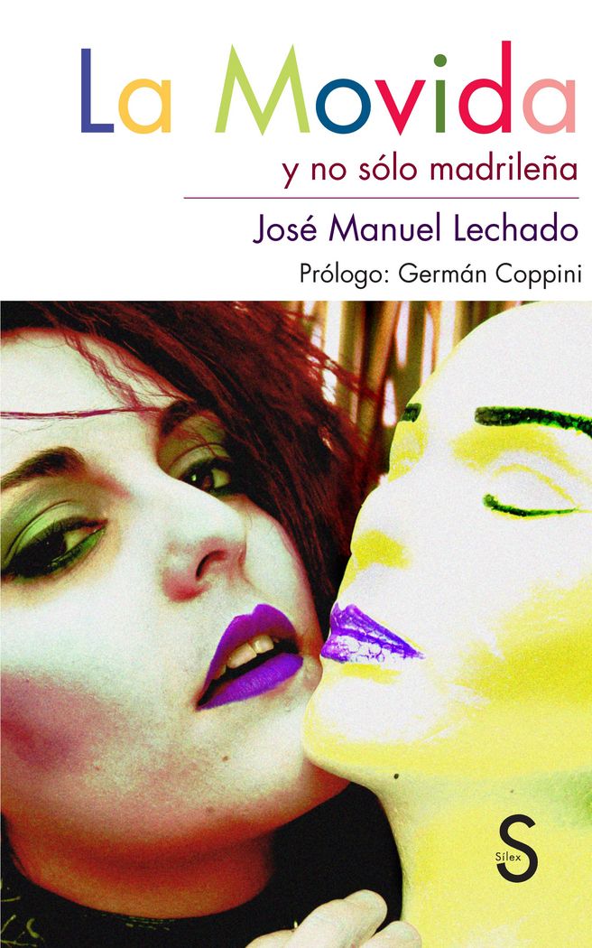 La Movida y no sólo madrileña, de Lechado García, José Manuel | portada del libro