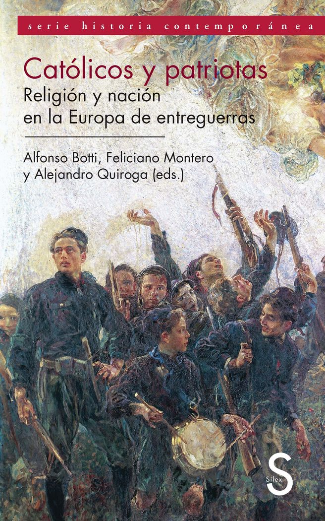 Católicos y patriotas. Religión y nación en la Europa de entreguerras, de Botti, Alfonso | portada del libro