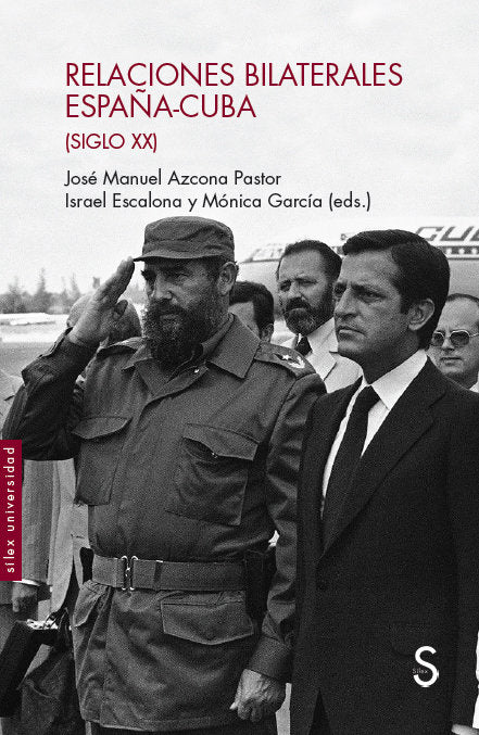 Relaciones bilaterales España-Cuba (Siglo XX), de Azcona Pastor, José Manuel | portada del libro