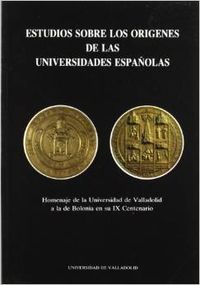 ESTUDIOS SOBRE LOS ORÍGENES DE LAS UNIVERSIDADES ESPAÑOLAS, de SANCHEZ MOVELLAN | portada del libro