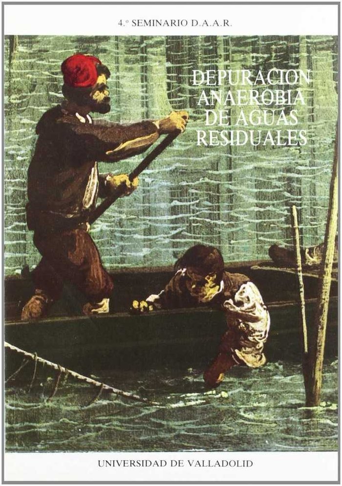 DEPURACION ANAEROBIA DE AGUAS RESIDUALES (4º SEMINARIO D.A.R.R.), de FERNANDEZ-POLANCO FERNANDEZ DE MOREDA | portada del libr