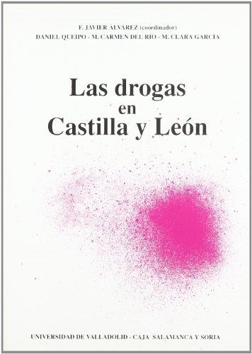 DROGAS EN CASTILLA Y LEON, LAS, de ALVAREZ GONZALEZ | portada del libro