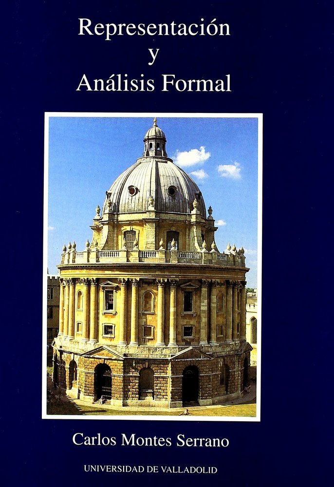 REPRESENTACIÓN Y ANÁLISIS FORMAL. LECCIONES DE ANÁLISIS FORMAL, de MONTES SERRANO | portada del libro