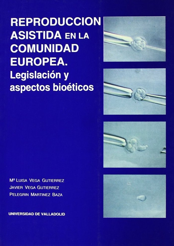 REPRODUCCIÓN ASISTIDA. ASPECTOS BIOÉTICOS Y MÉDICO-LEGALES, de VEGA GUTIERREZ | portada del libro