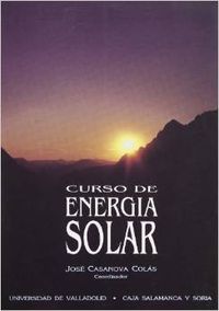 CURSO DE ENERGIA SOLAR, de CASANOVA COLAS | portada del libro